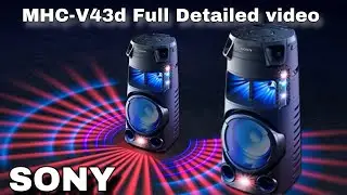 Sony MHC-V43d Full Detailed Video | Sony Party Speaker | Sony MHC-V43d Full Walkaround |#sony #viral