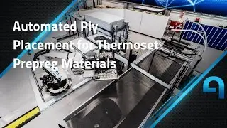 Innovative Automated Ply Placement for Thermoset Prepreg Materials