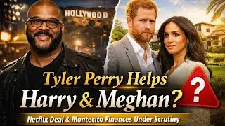 Tyler Perry&rsquo;s Support for Harry & Meghan Spotlighted as Netflix Deal and Montecito Finances