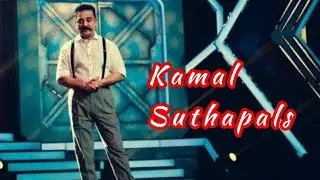 KAMAL HAASAN Sothapalgal | Kamal Troll video | Vanakam Makkals