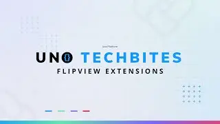 FlipView Extensions | Uno Tech Bites
