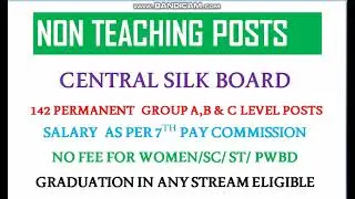 Central Silk Board Recruitment 2022 | Type of Posts, Vacancies, Syllabus, Exam Pattern, Age, Salary