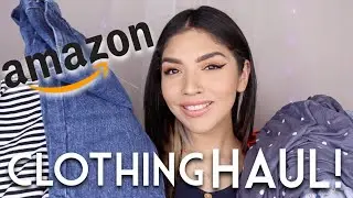 AFFORDABLE AMAZON CLOTHING HAUL!