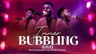 INNER BUBBLING BY RINJI EMMANUEL & TDS (The Dwellers Sound)