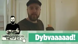 N&oslash;rgaards Netfix - Ligner det ikke Dybvaaaaad?