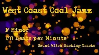 West Coast Cool Jazz Backing Track in F Minor | 170 Beats per Minute