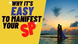 Why it's Easy to Manifest a Specific Person