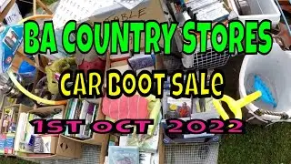 CAR BOOT SALE - BA COUNTRY STORES  - OCT 1 2022