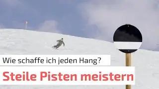 Skifahren auf STEILEN Pisten / Wie du sicher jede Abfahrt meistern kannst!