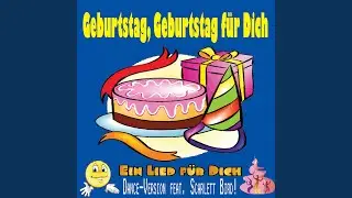 Geburtstag, Geburtstag J&uuml;nter (Dance-Version)