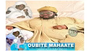 OUBITEE  MAHAATE DARRA HOULIMIDINIE 03 ANIME PAR CHEIKH BAYE EUWEUL AL KHALIFA