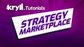 Strategy Marketplace - Kryll tutorials