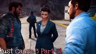 JUST CAUSE 3 PART 21 &ldquo;Blown Cover&rdquo; (All Collectibles And Challenges In Montana And Val De Mar)