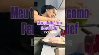 Trabalho de Personal Chef em Eventos