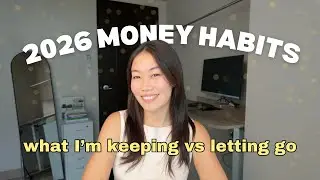 Money Habits I’m Taking Into 2026 (And What I’m Letting Go)
