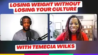 Temecia Wilks Talks Nutrition, Preserving Your Food Culture, Weight Loss, Caribbean Food, & more.