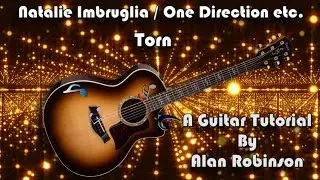 How to play: Torn by Natalie Imbruglia / One Direction etc. - Acoustically (Detune by 1 fret)