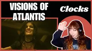 VISIONS OF ATLANTIS - Clocks REACTION | MEANINGFUL With a Dash of Rum