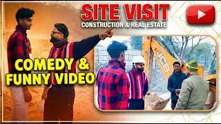 Site Visit Gone Wrong supervisior Vs Labour Comedy