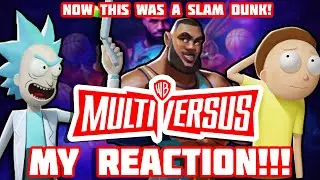 MultiVersus LeBron James, Rick & Morty Reaction!!! New Characters For Open Beta!