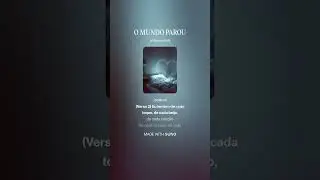 O MUNDO PAROU