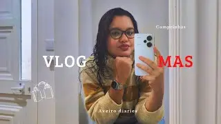 Aveiro Diaries| comprinhas de inverno 🇵🇹