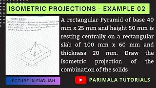 ISO Metric Projections in Engineering Drawing_ Manual Drawing _ Example 02