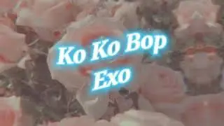 Edit Audio - Ko Ko Bop (EXO)