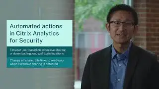 Work Your Way: Citrix Content Collaboration + Citrix Analytics for Security for Secure Collaboration