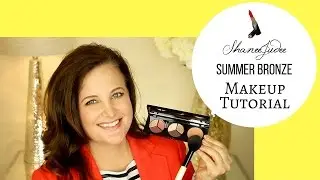 Summer Bronze Makeup Tutorial | ShaneeJudee
