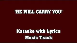 HE WILL CARRY YOU 