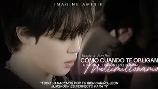 ๑⌇Cómo cuando te obligan a casarte con un frío multimillonario ┇Imagina Kookmin (1/3)