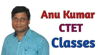 Anu Kumar CTET Classes