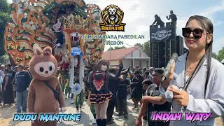 INDAH WATY - Dudu Mantune ! singa Depok Burok ANDI PUTRA 1 Show Dukuhwidara Pabedilan Cirebon