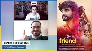 DEAR FRIEND Deep Dive - Ending Explained