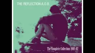Only In My Dreams - The Reflection A.O.B