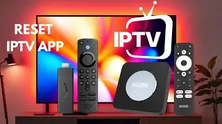 Как сбросить настройки приложения IPTV для обновления или устранения неполадок шаг за шагом #iptv