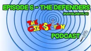The Geekstation Podcast - Episode 6 - The Defenders (Marvel/Netflix)