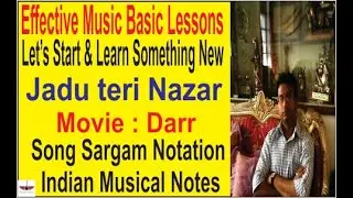 Jadu Teri Nazar || Song Sargam Notation || Indian Musical Notes || By Tony S || Darr