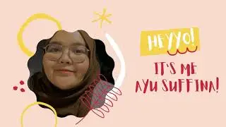 It's Me, Ayu Suffina (Video Portfolio)