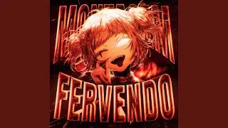 MONTAGEM FERVENDO (Sped Up)