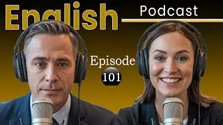Everyday English Conversations | SpeakEasy |  Episode 101