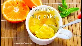 Orange Mug Cake Recipe | 1 Minute Microwave Orange Cake | Super Moist & Flavorful Orange Cake