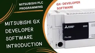 MITSUBISHI GX DEVELOPER SOFTWARE INTRODUCTION 01 09 2025