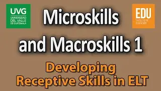 Microskills and Macroskills for Listening - Part 1