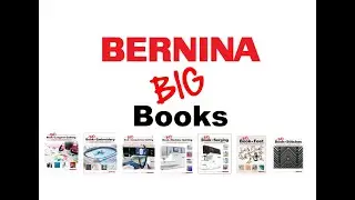 Big Ideas from the BERNINA Big Book Series