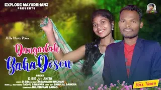 Dangadah Baha Doson#New ho munda traditional studio version song#prom video song#exploremayurbhanj👍