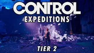 Control : EXPEDITIONS - Tier #2