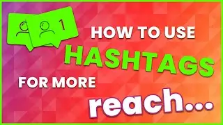 How Hashtags Increase Your Instagram Reach