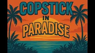 Copstick in Paradise Episode 1 with Grace Helbig & Gaia Mondadori